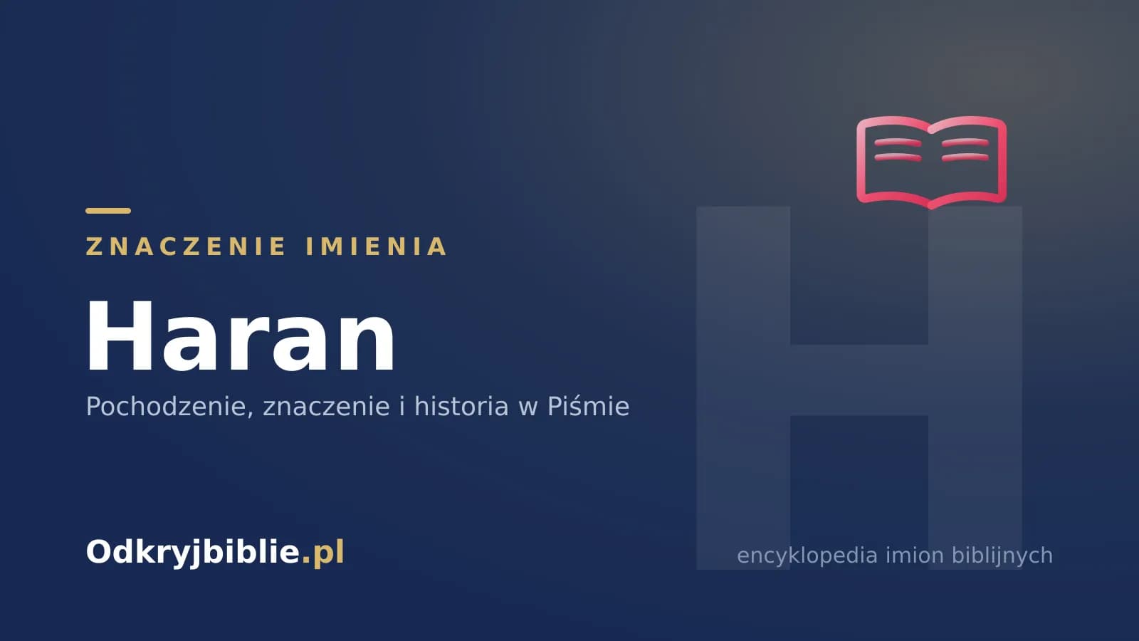 Znaczenie imienia Haran