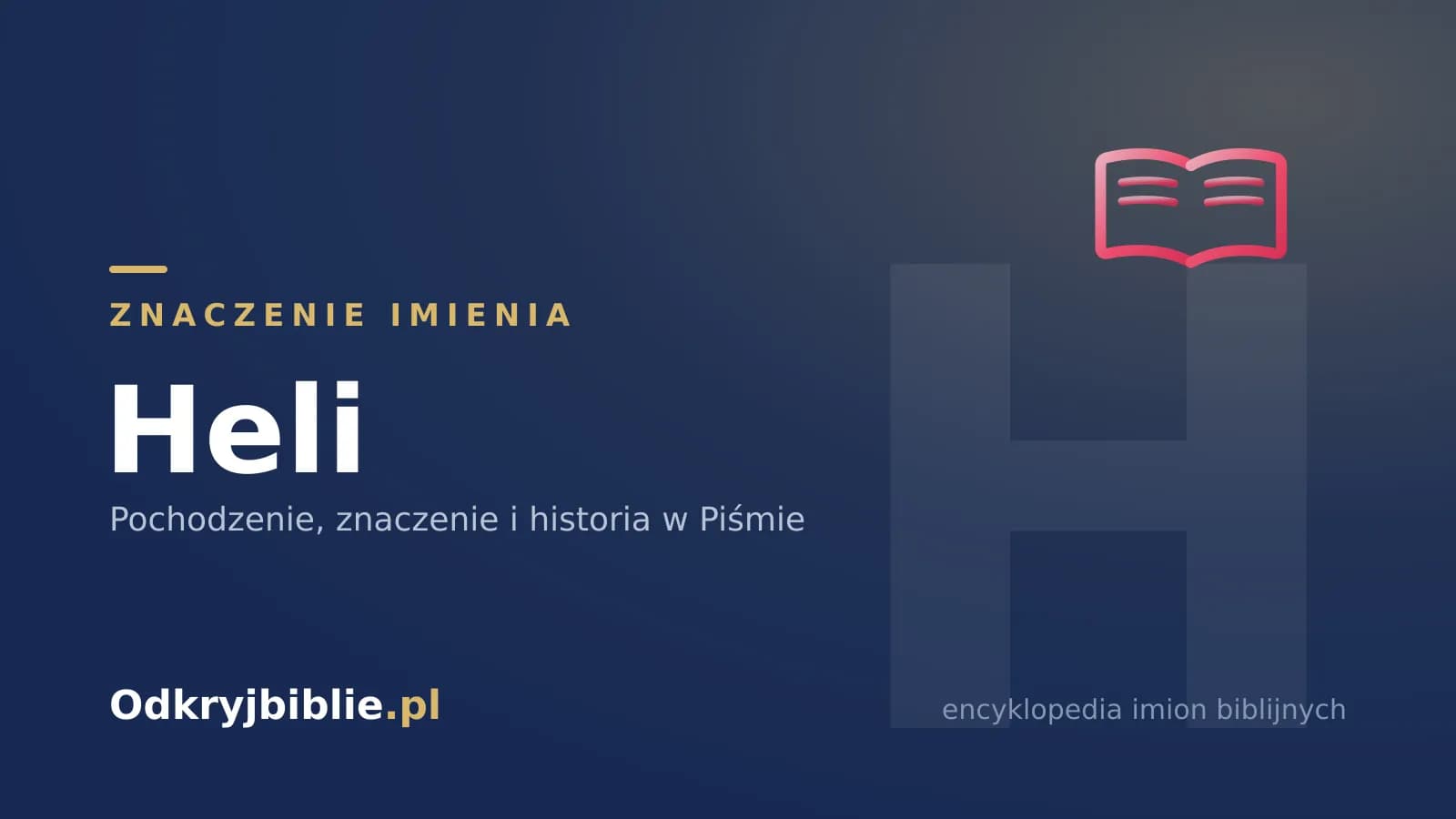 Znaczenie imienia Heli