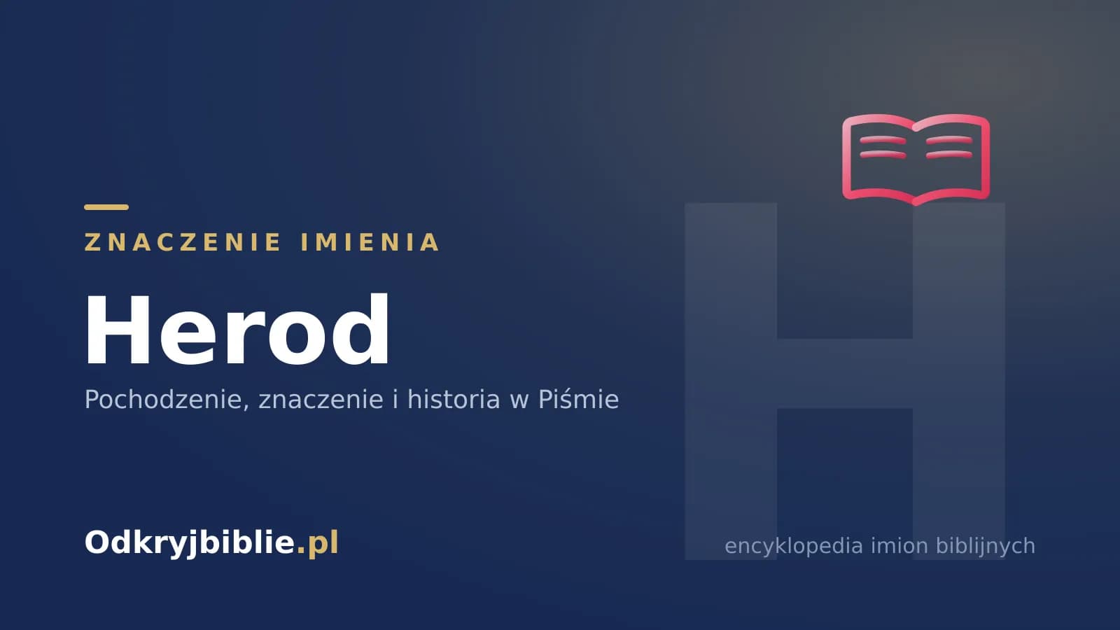 Znaczenie imienia Herod