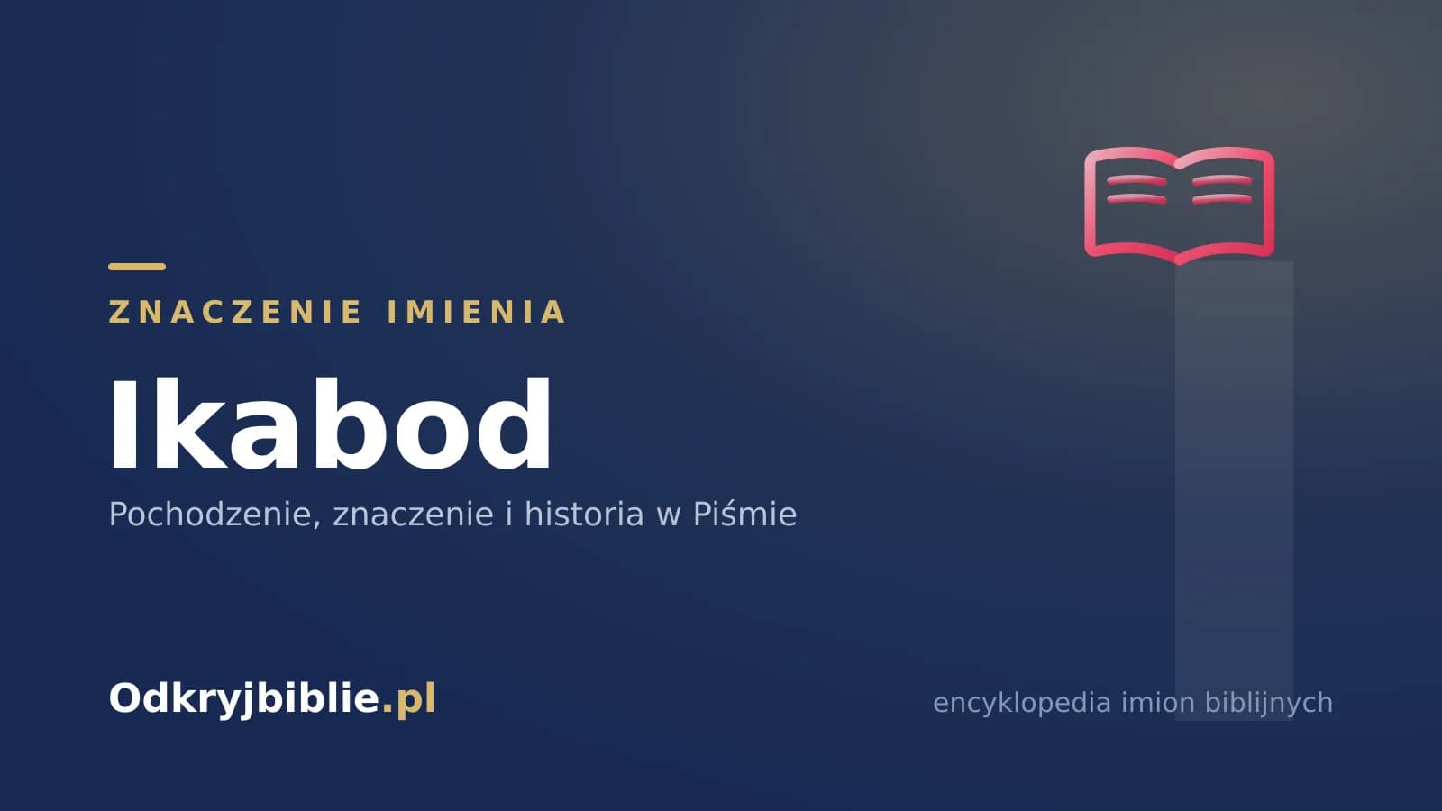 Znaczenie imienia Ikabod