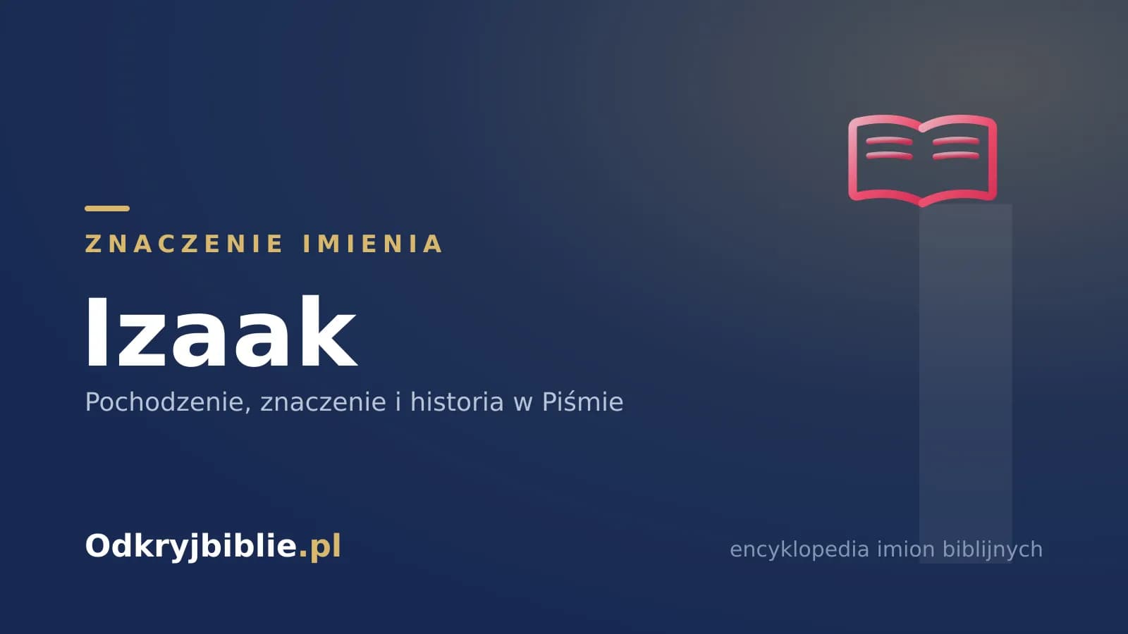 Znaczenie imienia Izaak