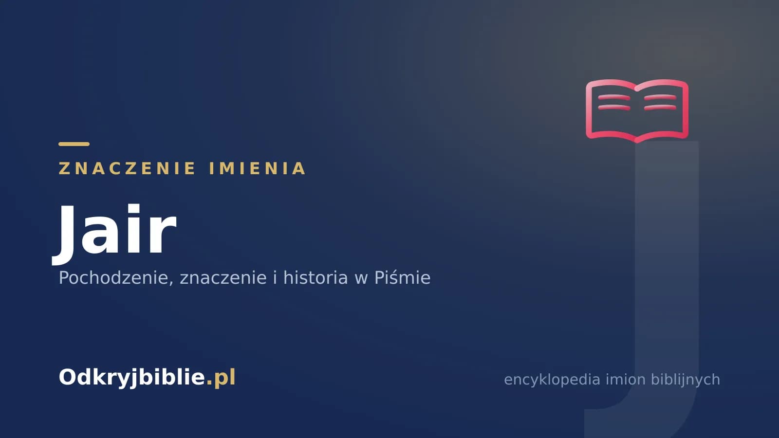 Znaczenie imienia Jair