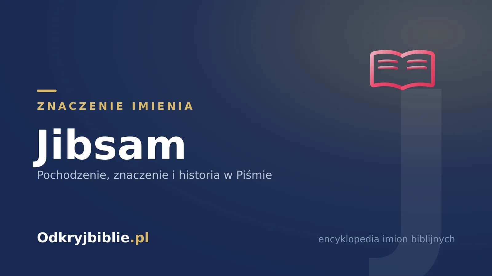 Znaczenie imienia Jibsam
