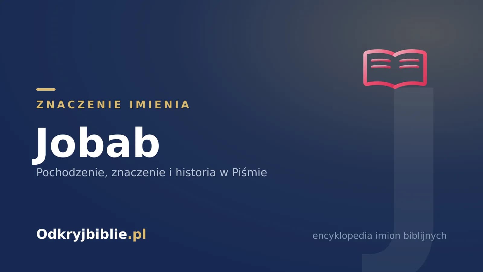 Znaczenie imienia Jobab