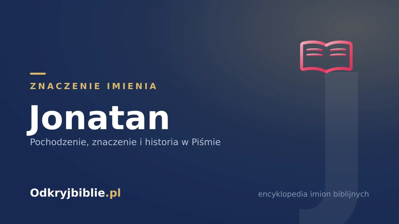 Znaczenie imienia Jonatan