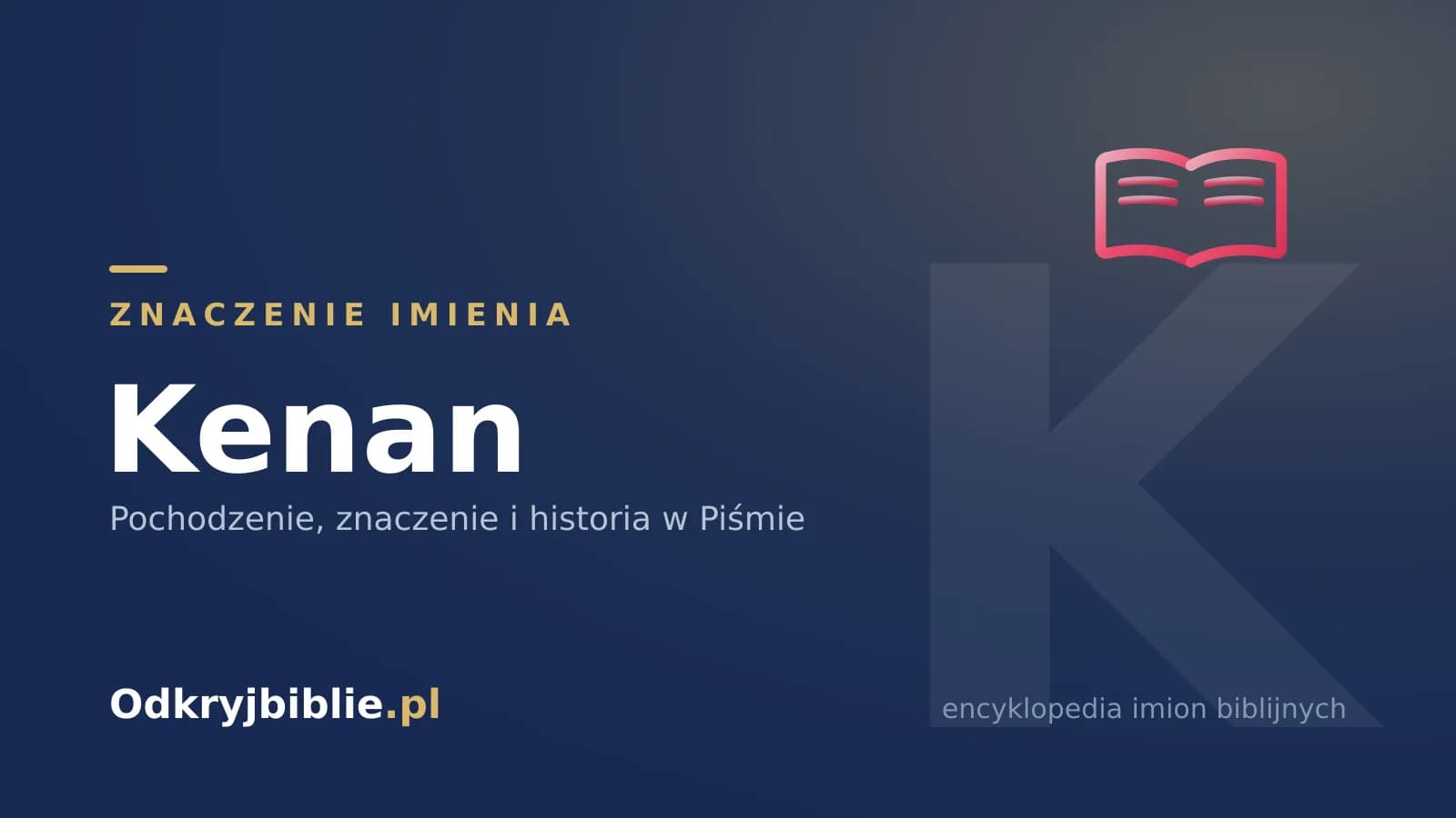 Znaczenie imienia Kenan