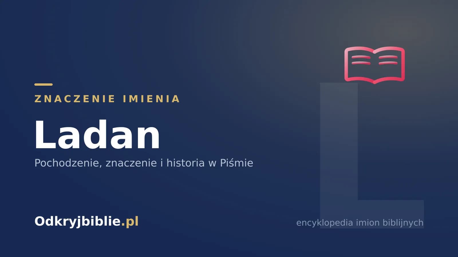 Znaczenie imienia Ladan