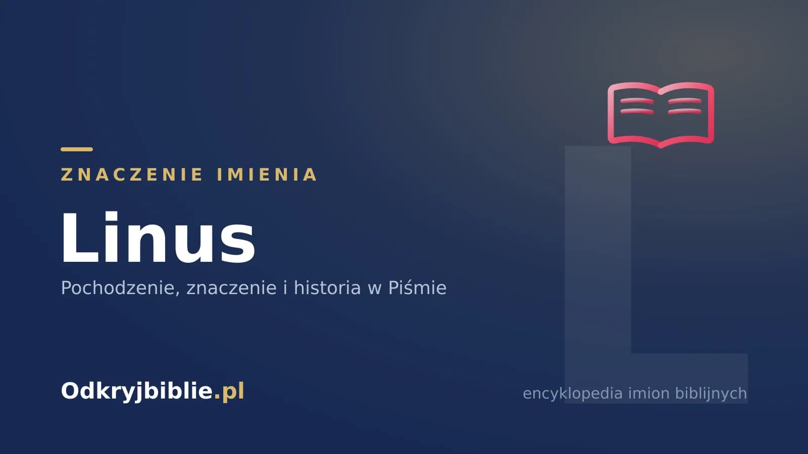 Znaczenie imienia Linus
