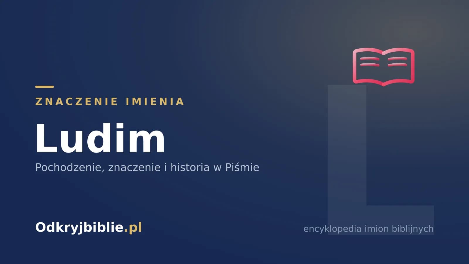 Znaczenie imienia Ludim