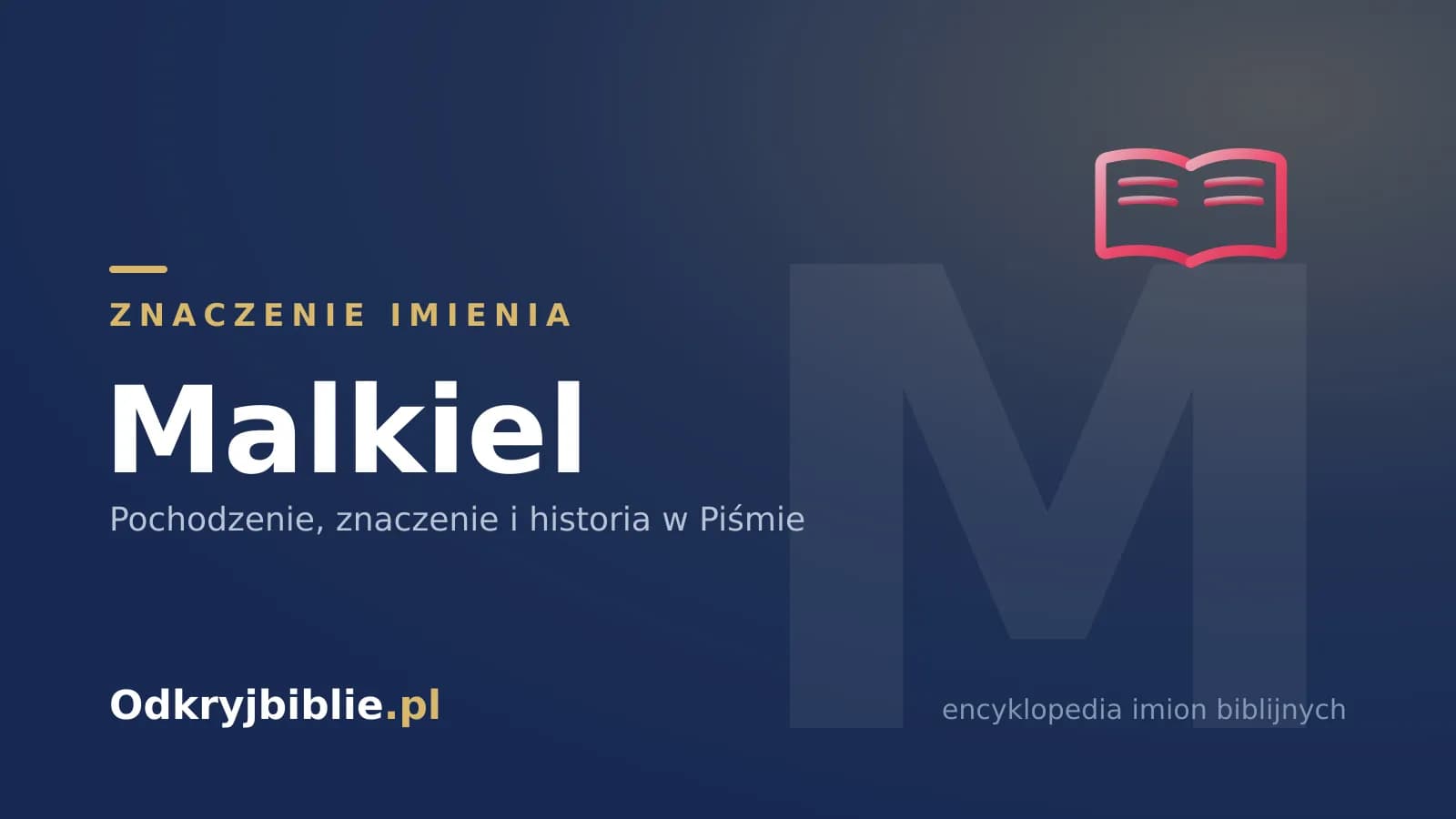 Znaczenie imienia Malkiel