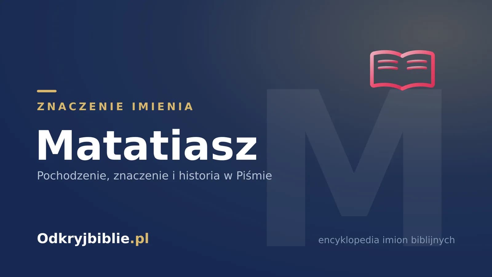 Znaczenie imienia Matatiasz