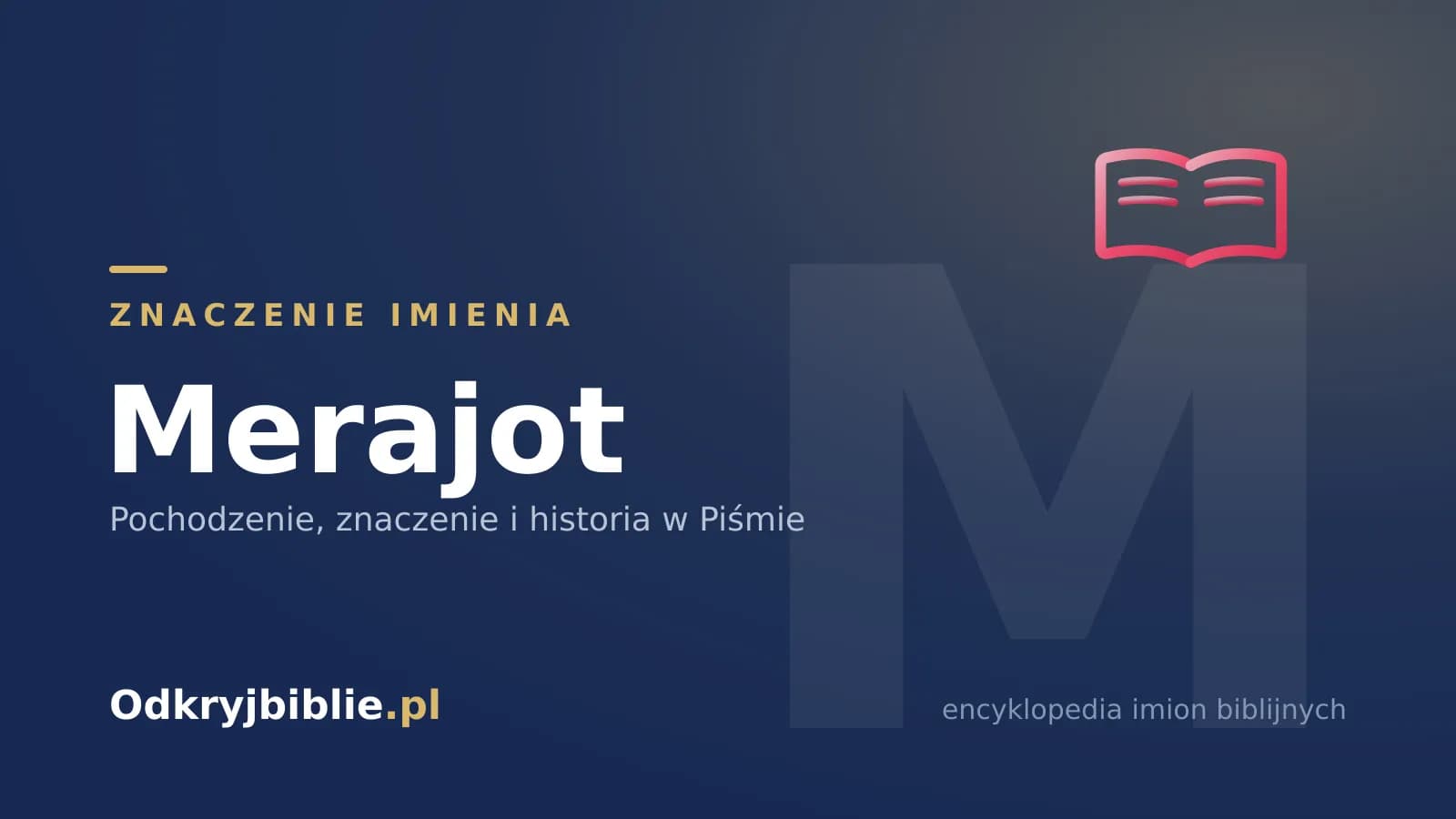 Znaczenie imienia Merajot