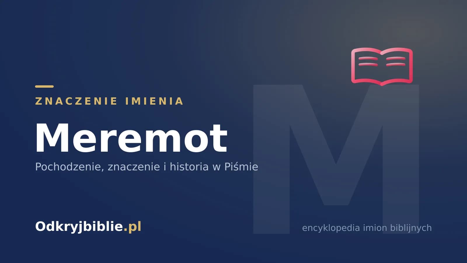 Znaczenie imienia Meremot
