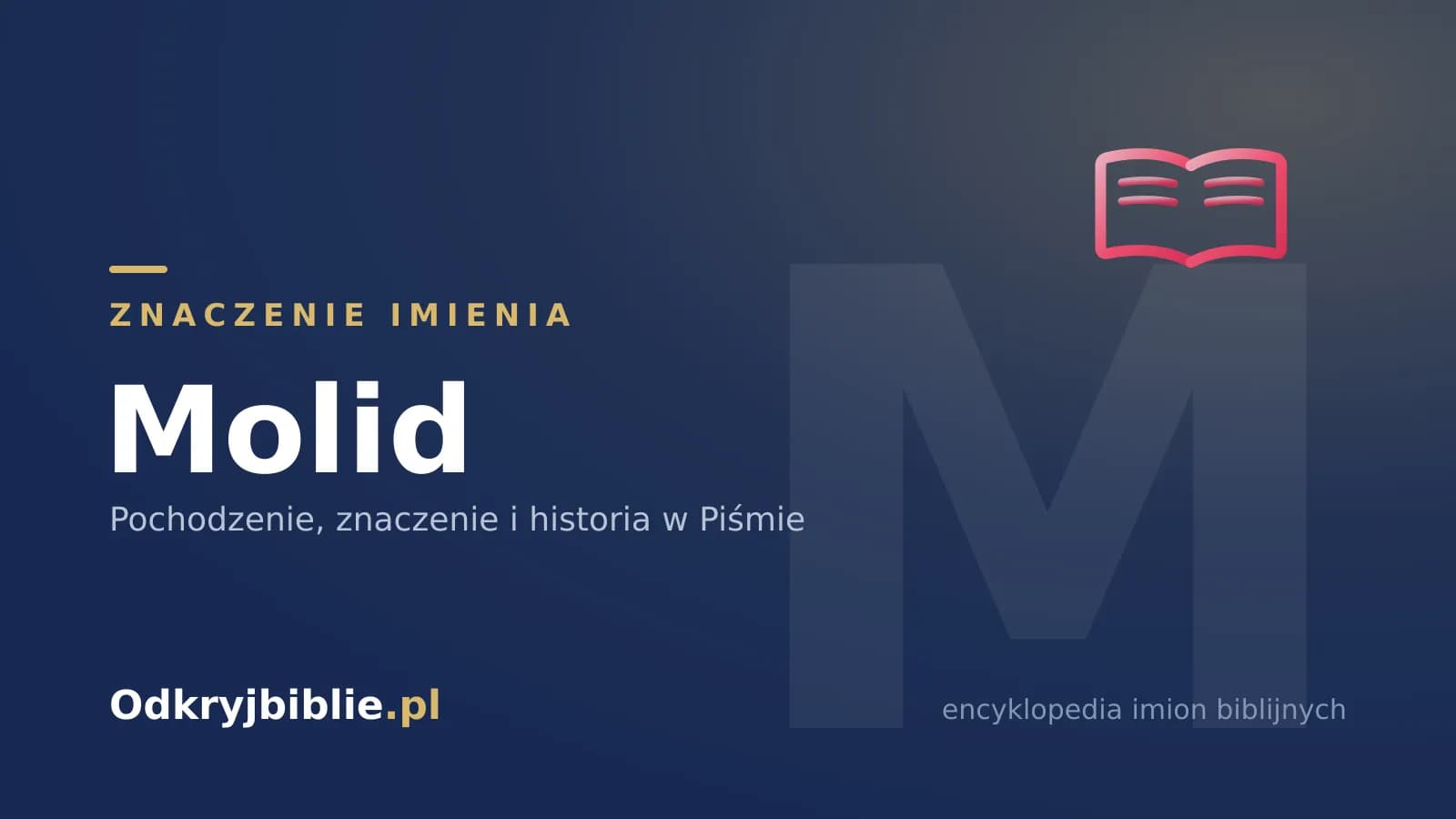 Znaczenie imienia Molid