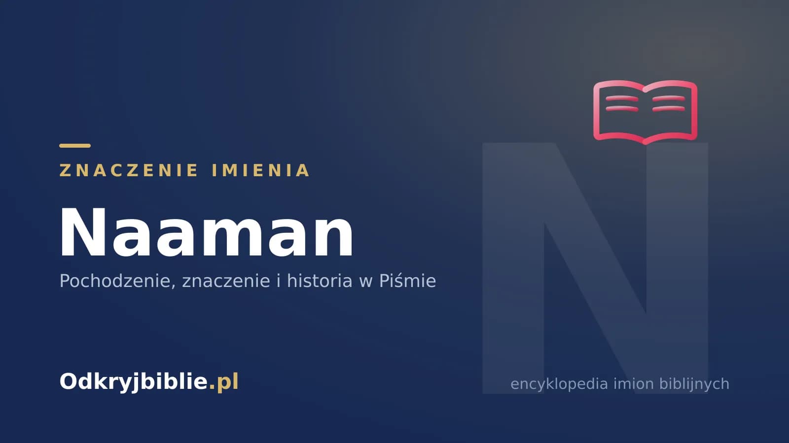 Znaczenie imienia Naaman