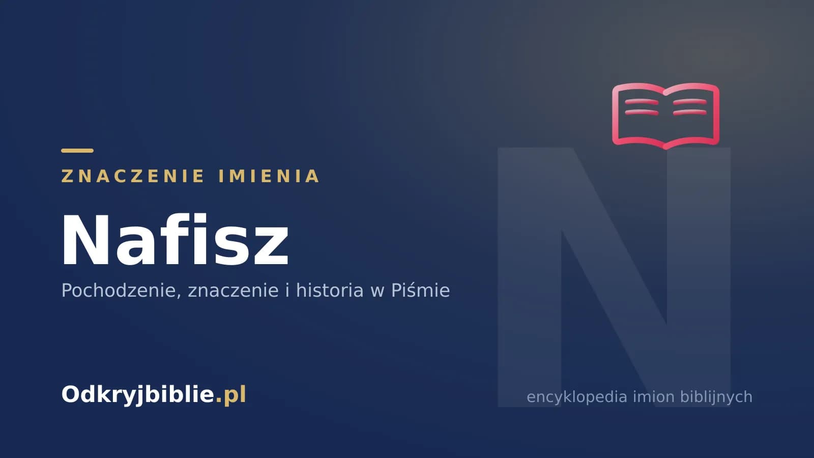 Znaczenie imienia Nafisz