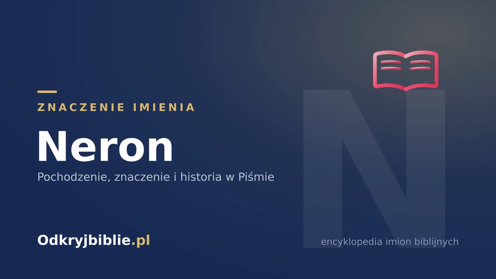 Znaczenie imienia Neron