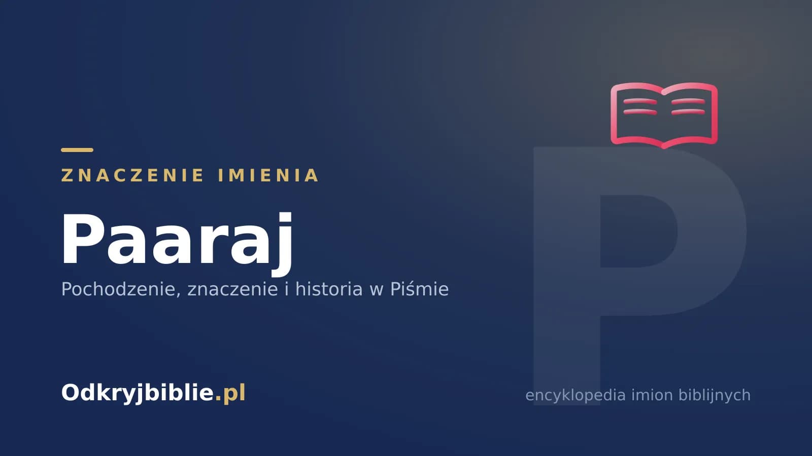 Znaczenie imienia Paaraj