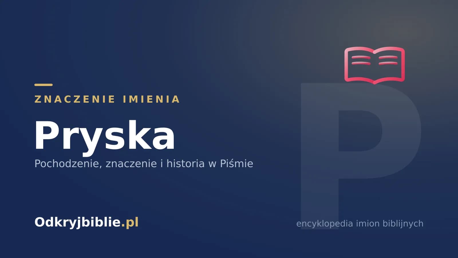 Znaczenie imienia Pryska