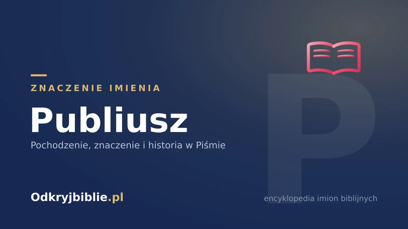 Znaczenie imienia Publiusz
