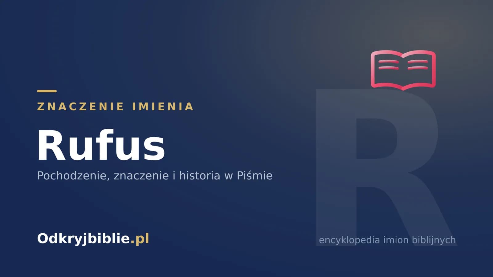 Znaczenie imienia Rufus