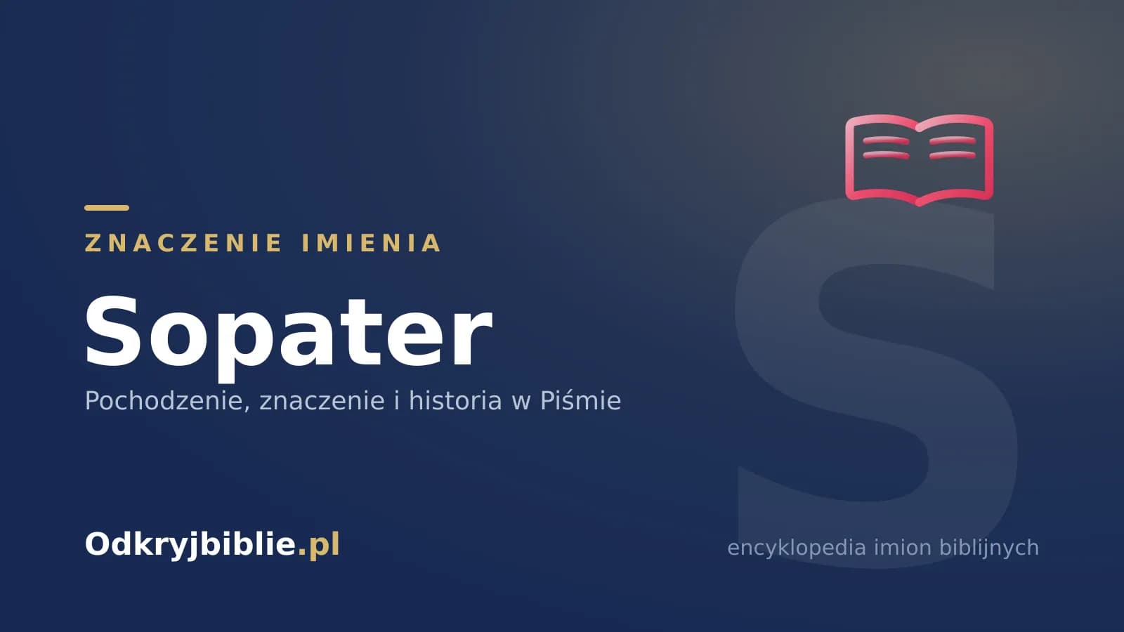 Znaczenie imienia Sopater