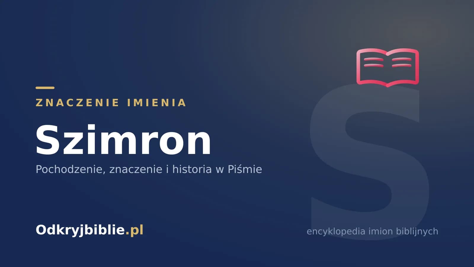 Znaczenie imienia Szimron