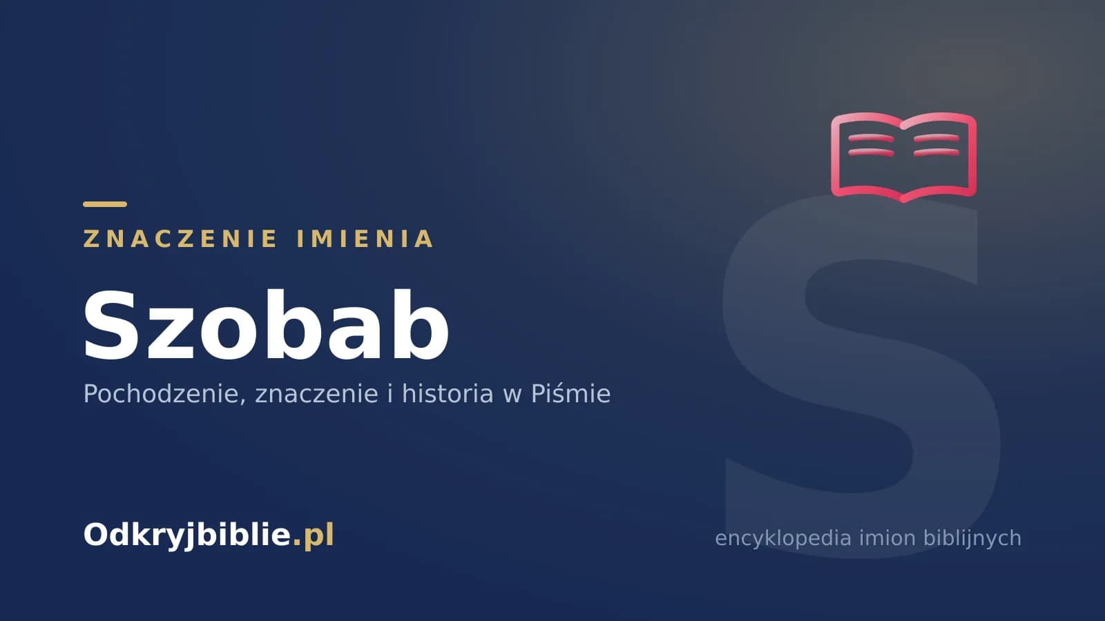 Znaczenie imienia Szobab