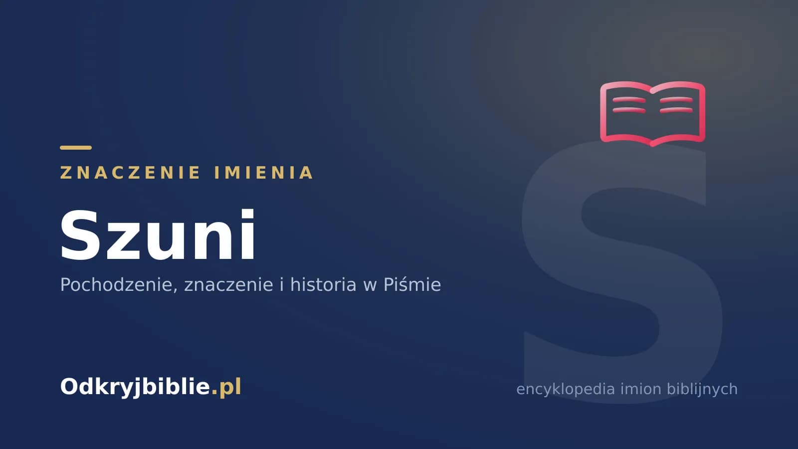 Znaczenie imienia Szuni