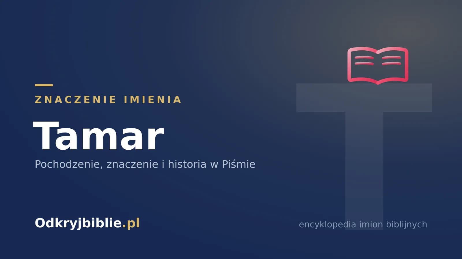 Znaczenie imienia Tamar