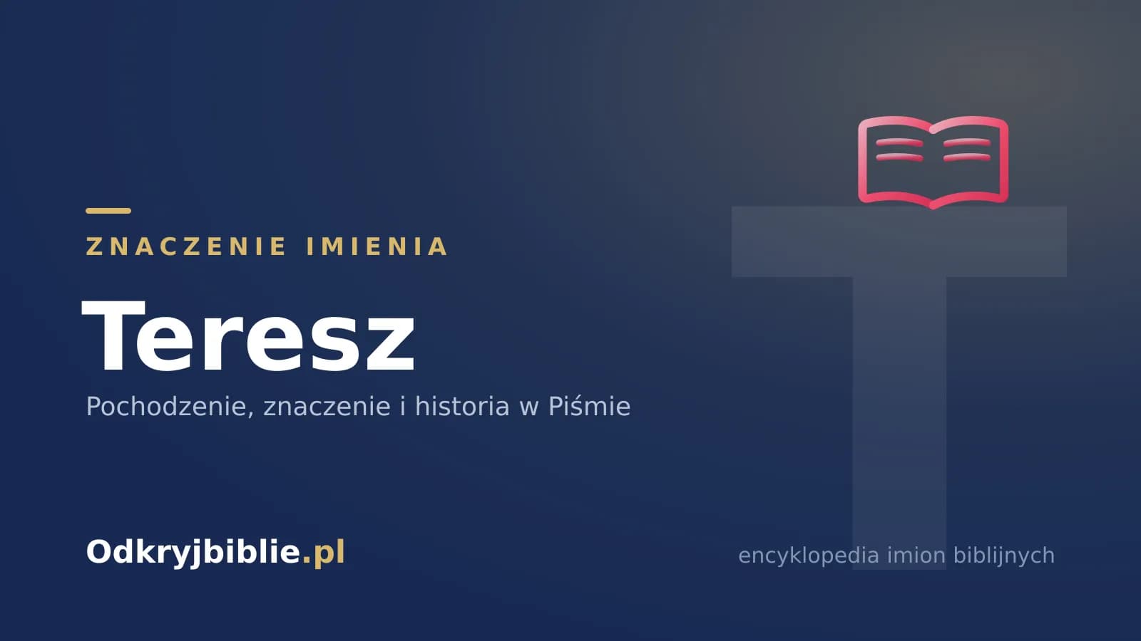 Znaczenie imienia Teresz