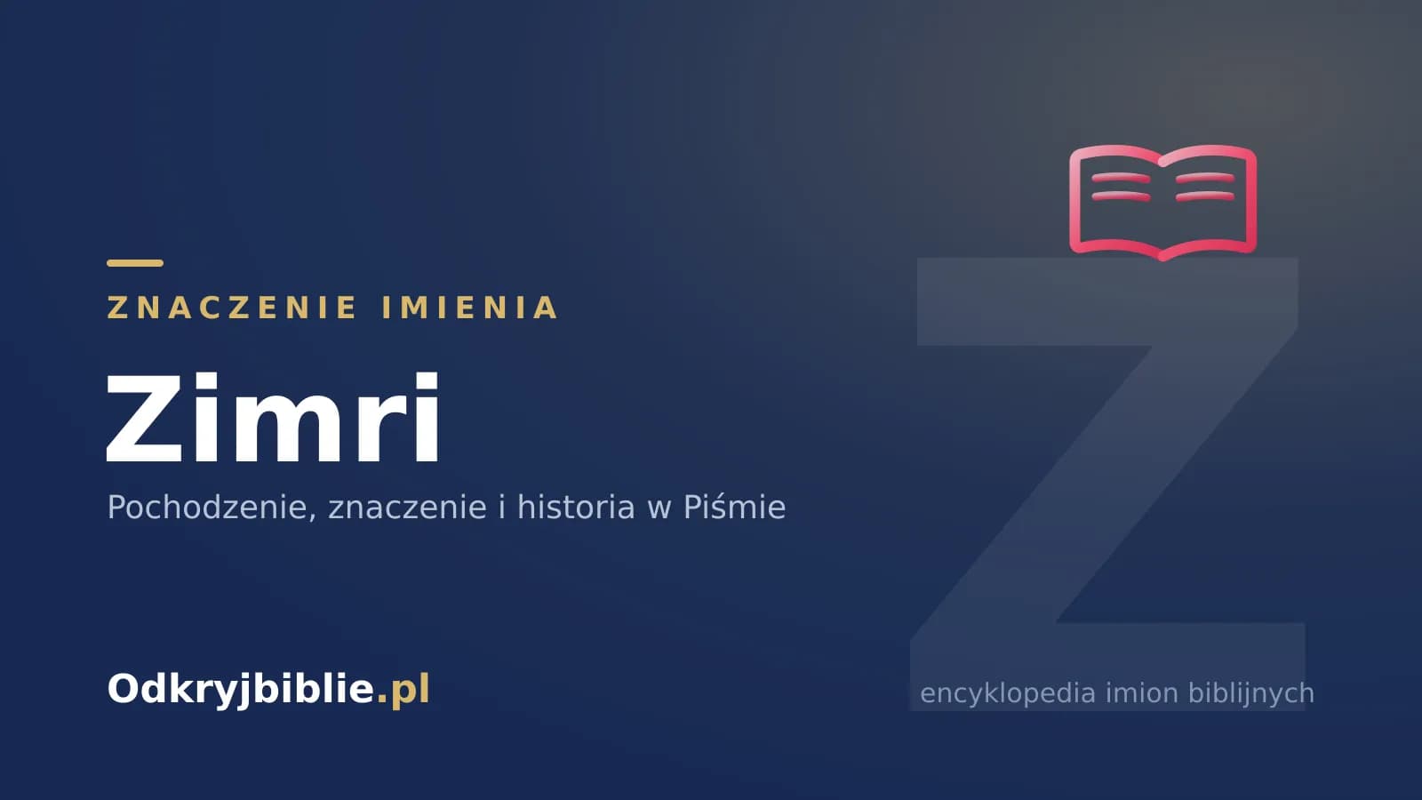 Znaczenie imienia Zimri