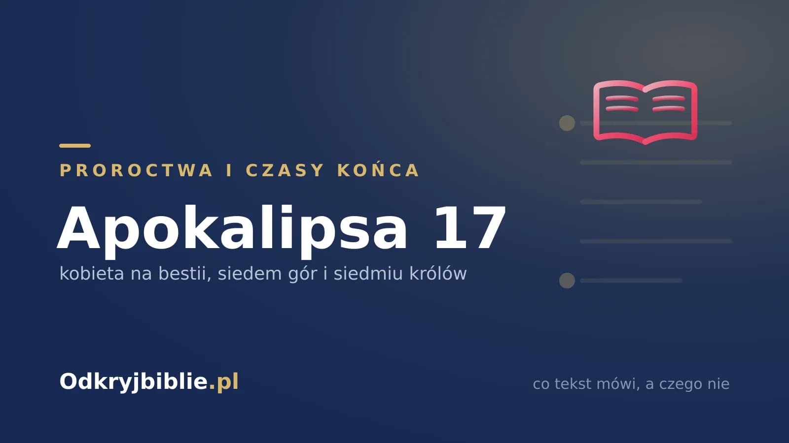 Apokalipsa 17 — kobieta na bestii, siedem gór i siedmiu królów