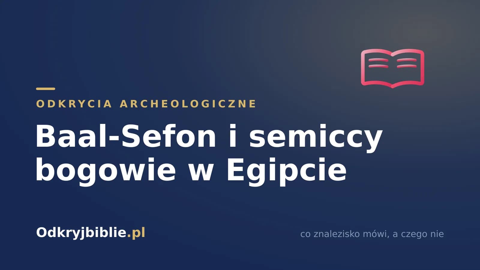 Baal-Sefon i semiccy bogowie w Egipcie