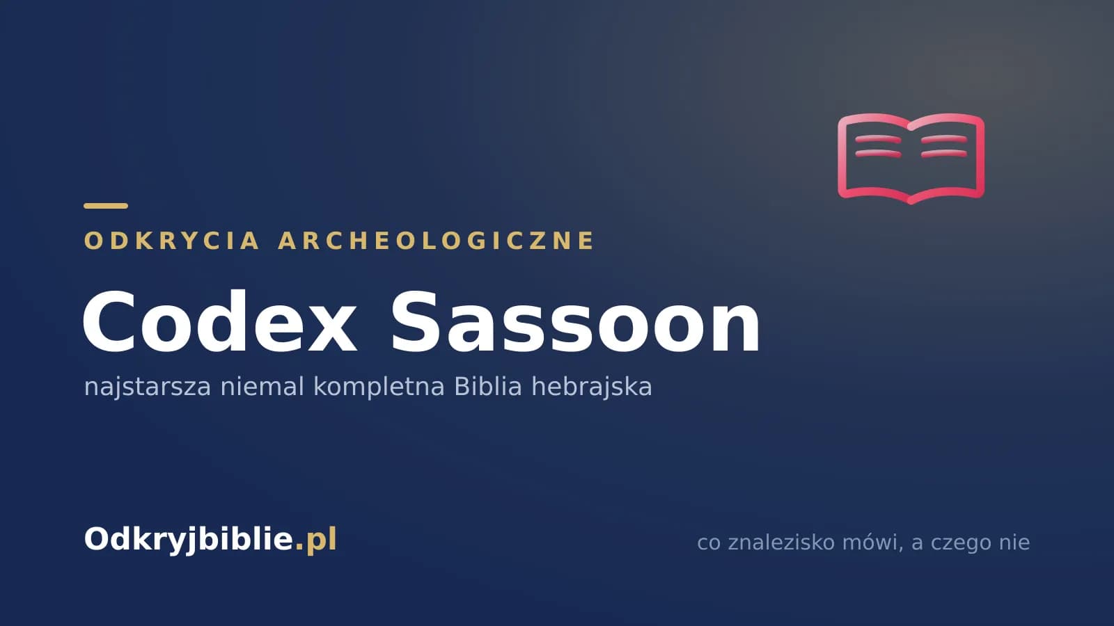 Codex Sassoon – starszy niż kodeks leningradzki