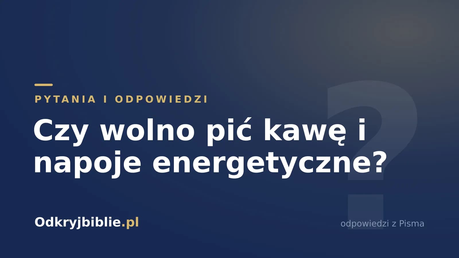 Czy wolno pić kawę i napoje energetyczne?