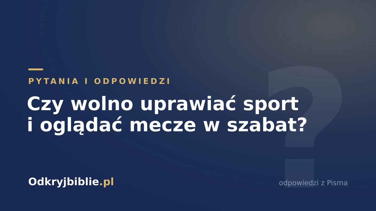Czy wolno uprawiać sport i oglądać mecze w szabat?