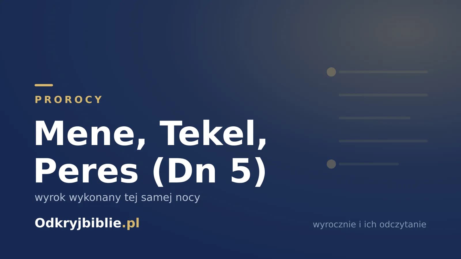 Mene, Tekel, Peres (Dn 5) — wyrok wykonany tej samej nocy