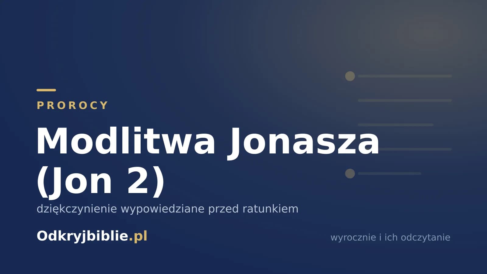 Modlitwa Jonasza (Jon 2) — dziękczynienie wypowiedziane przed ratunkiem