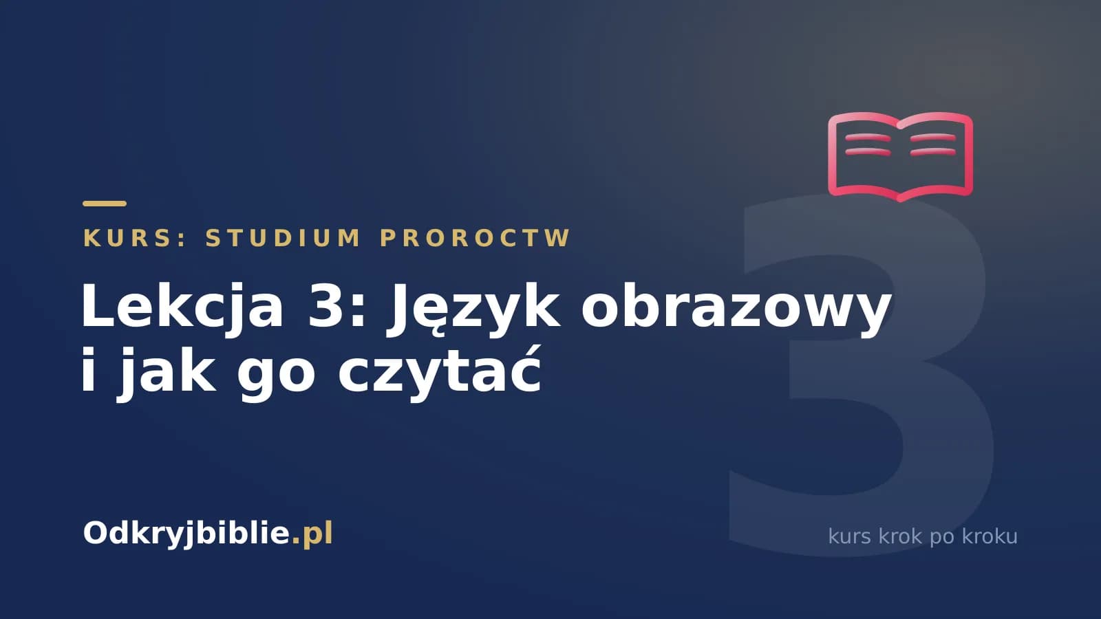 Lekcja 3: Język obrazowy i jak go czytać