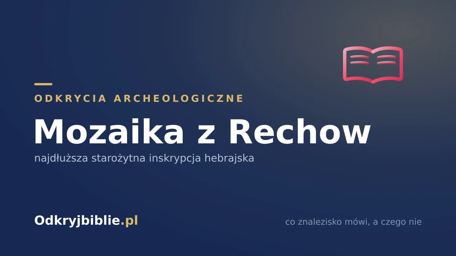 Mozaika z Rechow — najdłuższa starożytna inskrypcja hebrajska