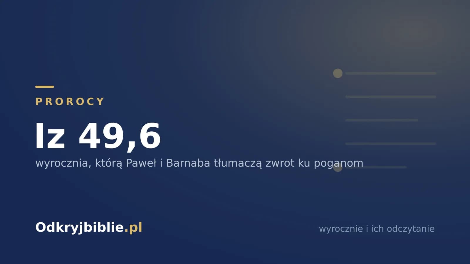 Iz 49,6 — wyrocznia, którą Paweł i Barnaba tłumaczą zwrot ku poganom