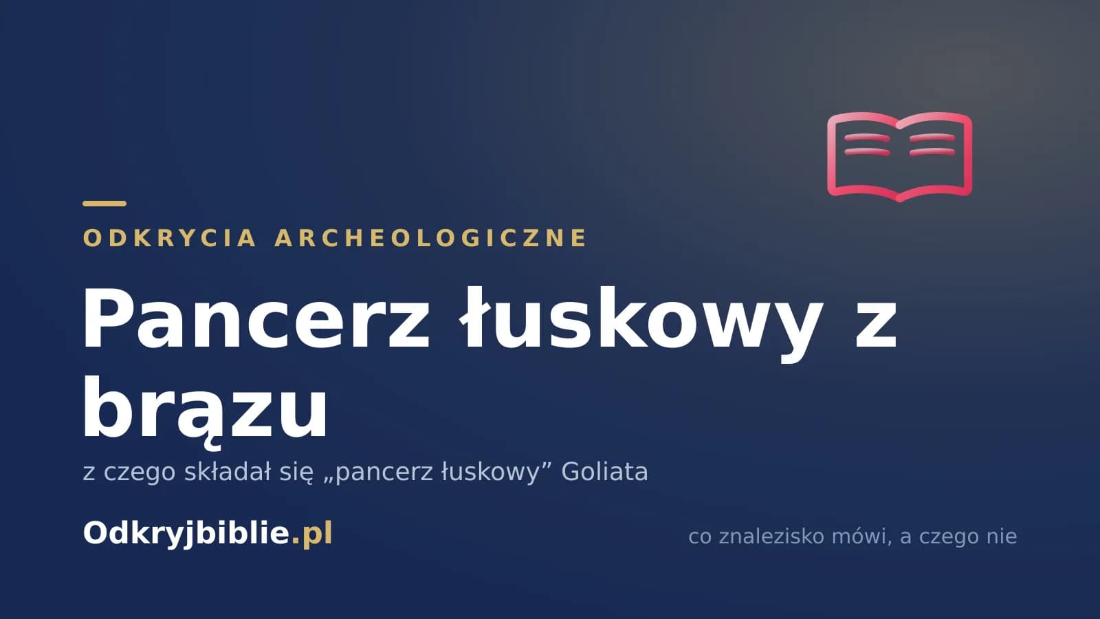 Pancerz łuskowy z brązu — z czego składał się „pancerz łuskowy” Goliata