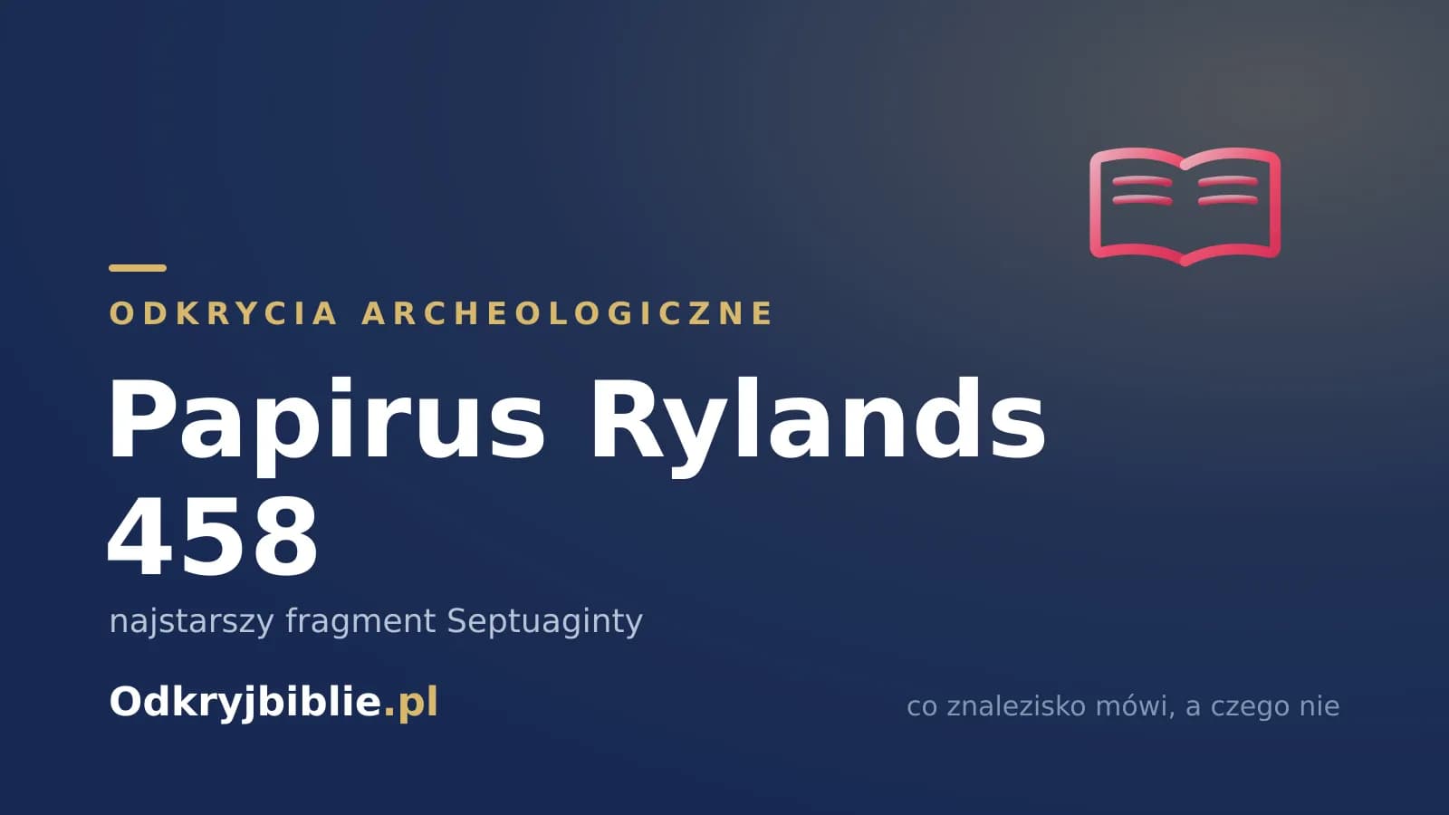 Papirus Rylands 458 — najstarszy fragment Septuaginty