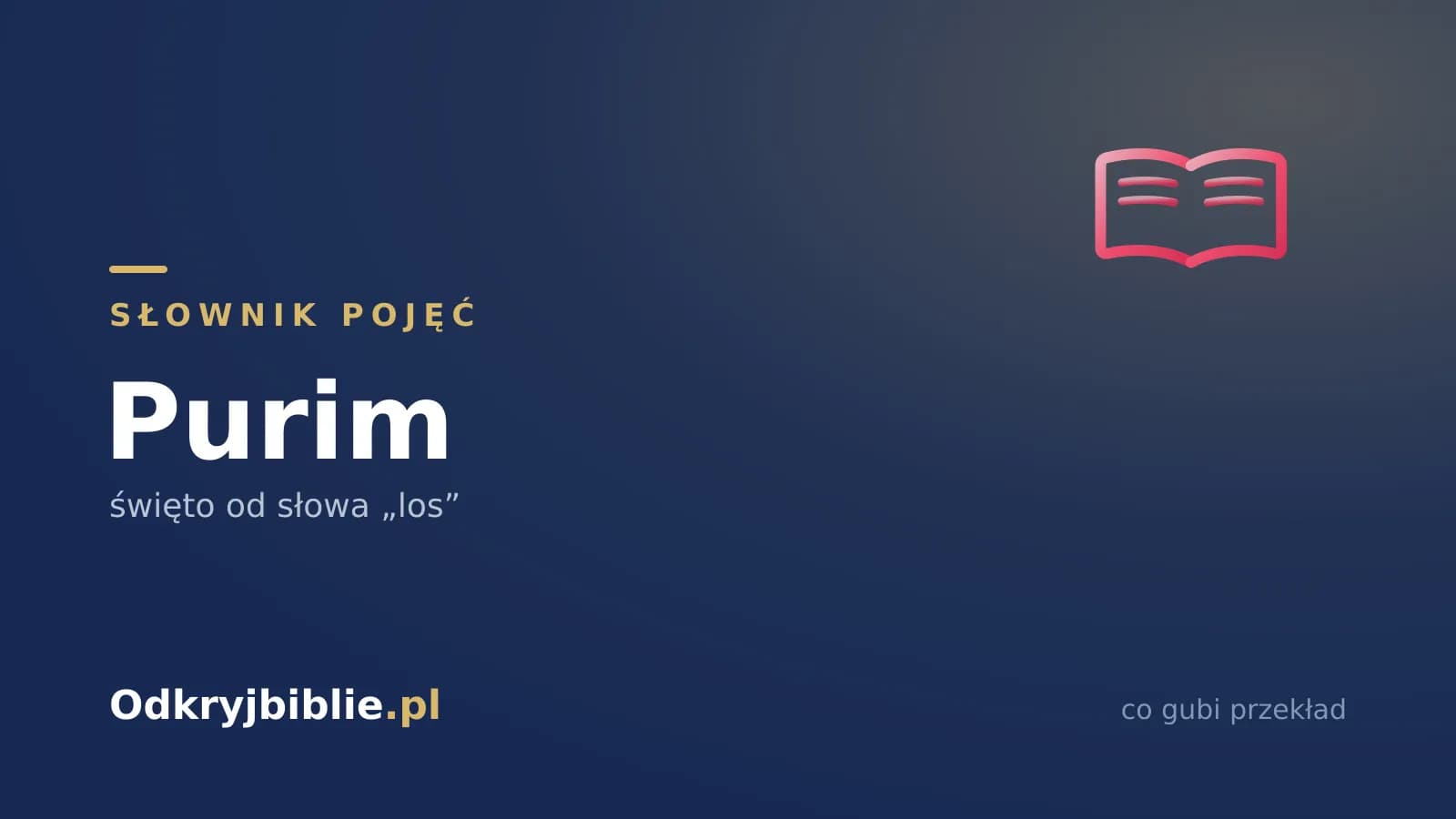 Purim — święto od słowa „los”