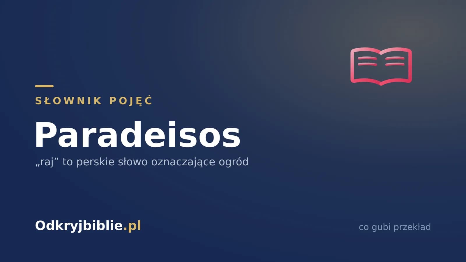Paradeisos — „raj” to perskie słowo oznaczające ogród