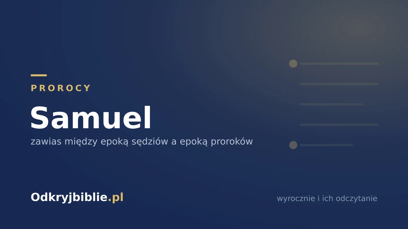 Samuel — zawias między epoką sędziów a epoką proroków