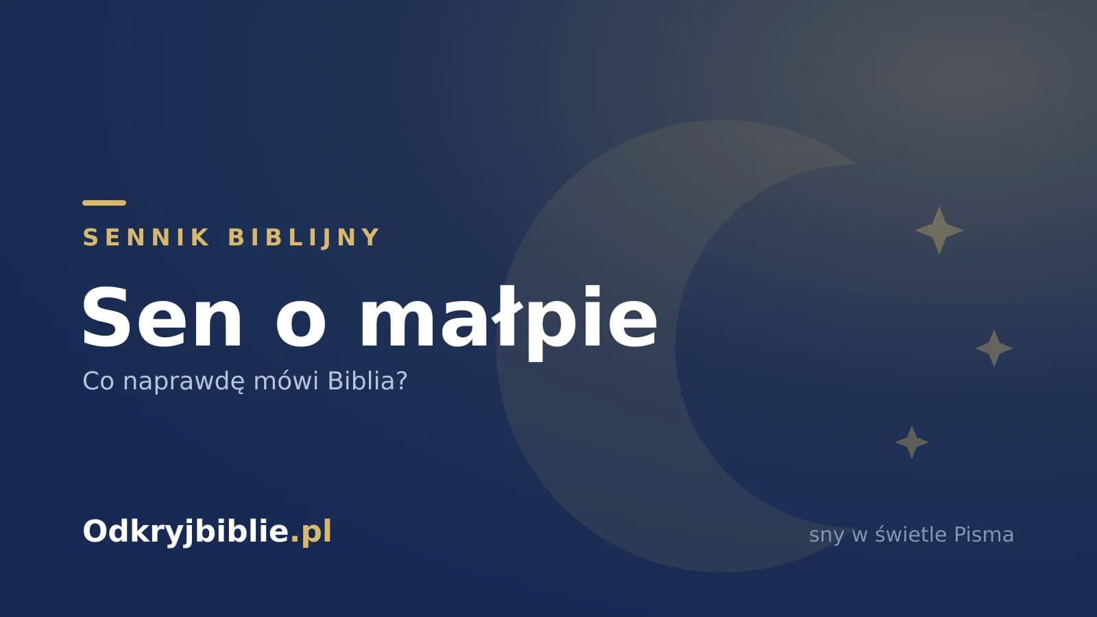 Sen o małpie — co naprawdę mówi Biblia?