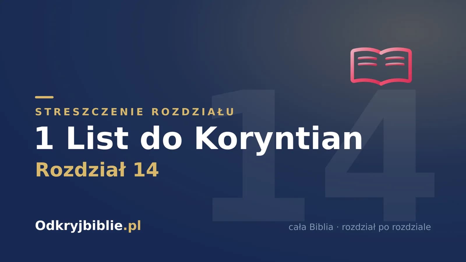 1 List do Koryntian 14 — streszczenie rozdziału