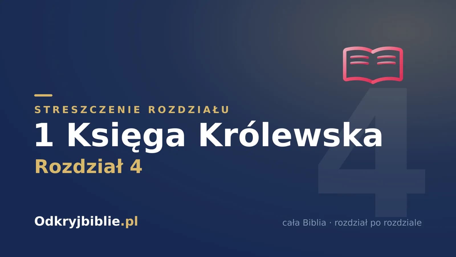1 Księga Królewska 4 — streszczenie rozdziału